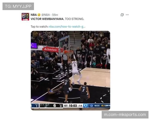 文班亚马防守端贡献5盖帽 马刺豪取11连胜